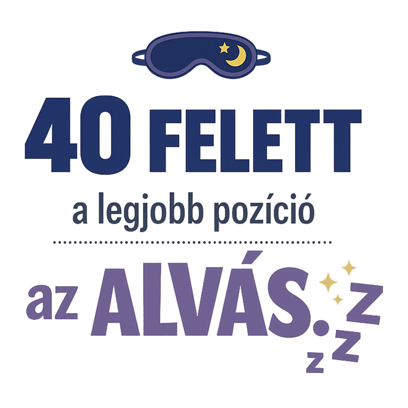 40 felett a legjobb pozíció - MAGYAR.webp